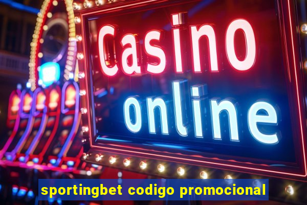 sportingbet codigo promocional